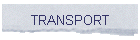 TRANSPORT